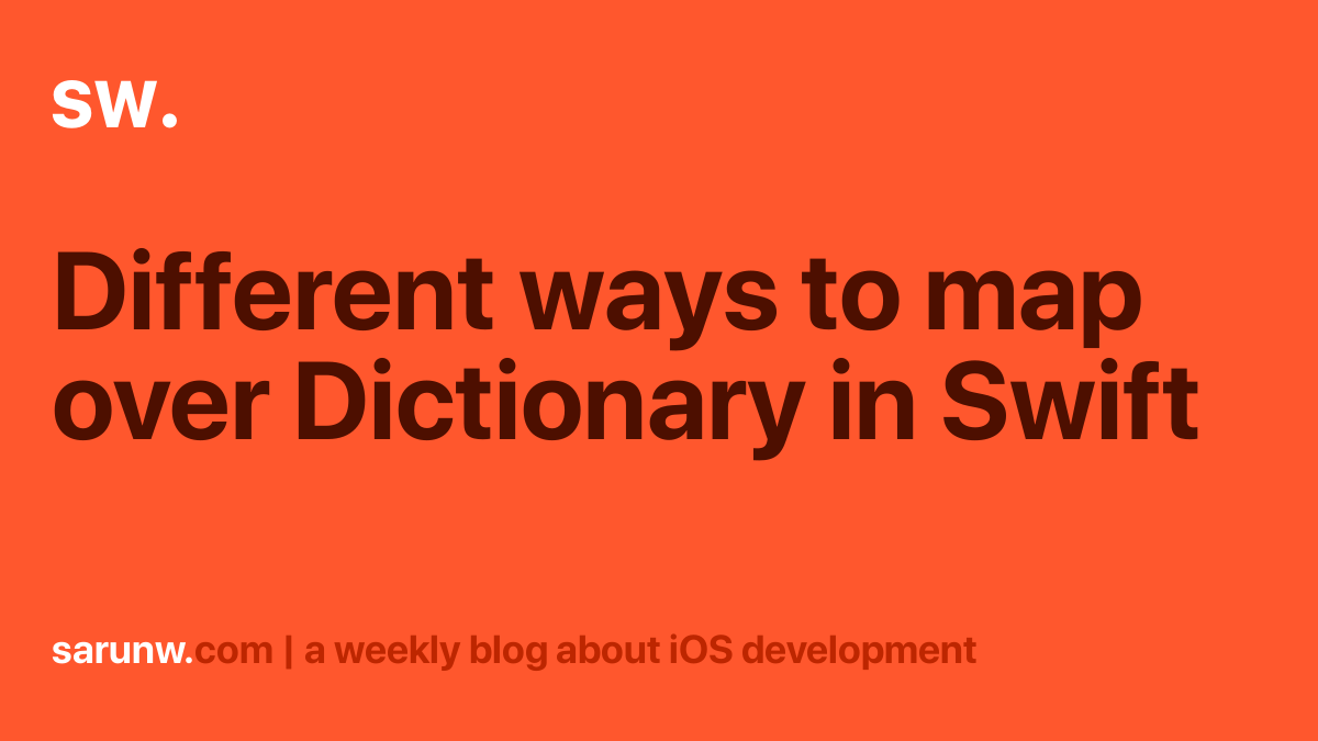 different-ways-to-map-over-dictionary-in-swift-sarunw