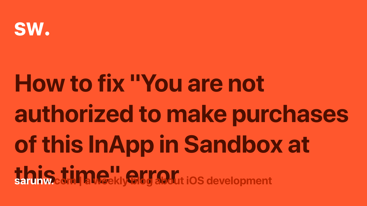 How to fix You are not authorized to make purchases of this InApp in  Sandbox at this time error
