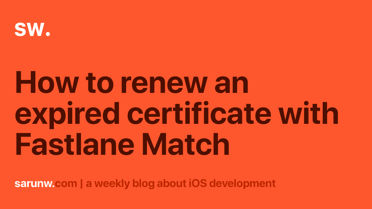 How to renew an expired certificate with Fastlane Match Sarunw