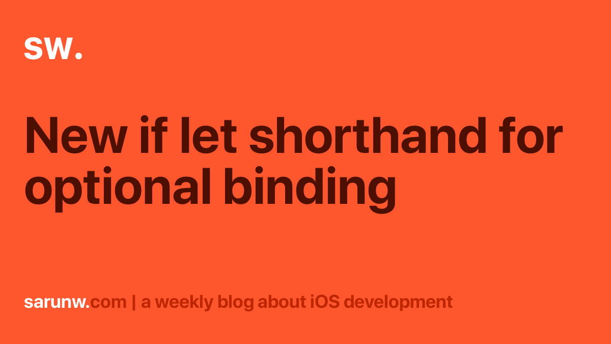 New if let shorthand for optional binding Sarunw