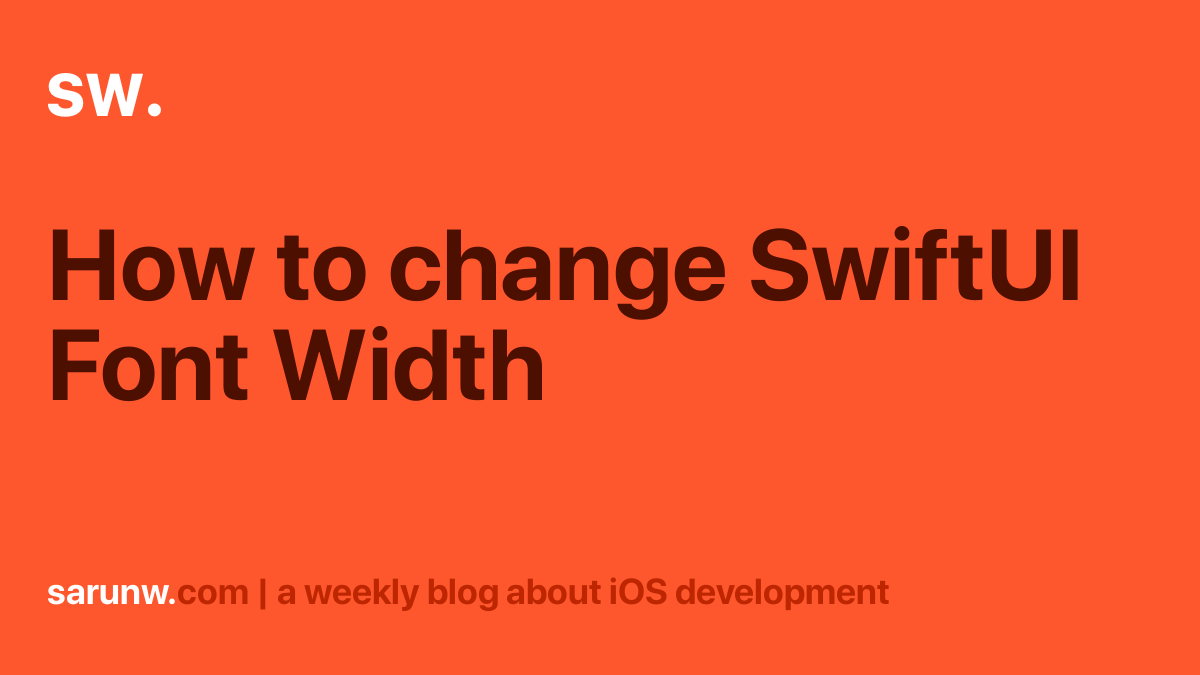 how-to-change-swiftui-font-width-sarunw