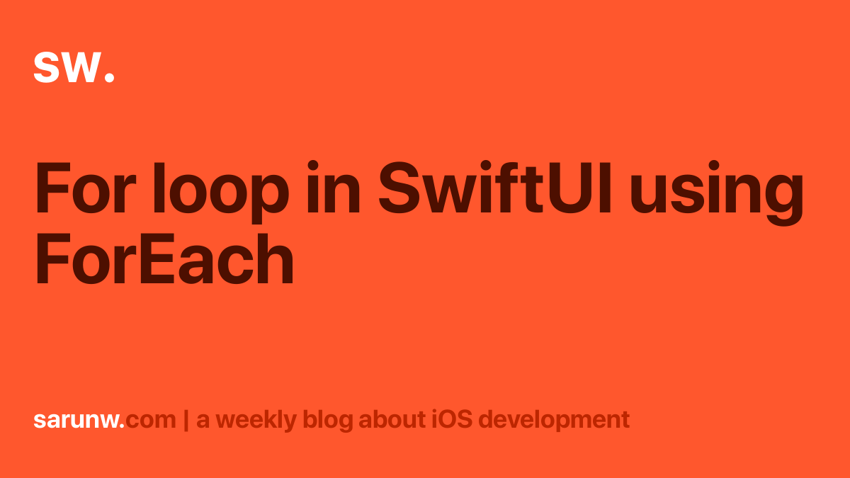 for-loop-in-swiftui-using-foreach-sarunw