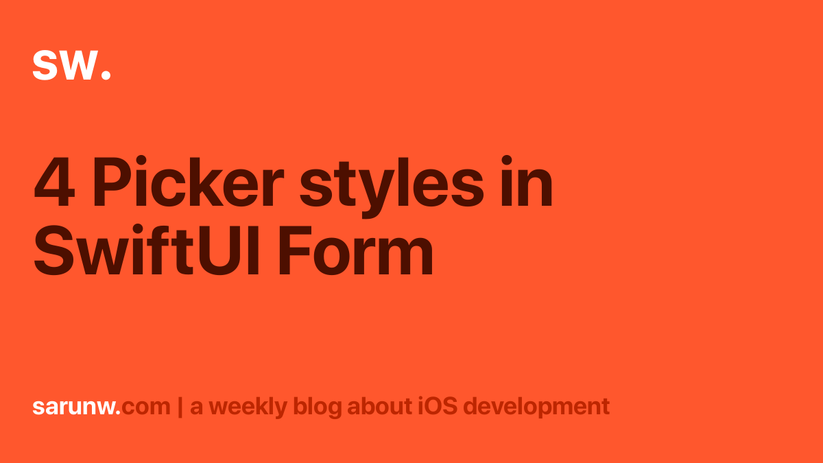 4 Picker Styles In SwiftUI Form | Sarunw