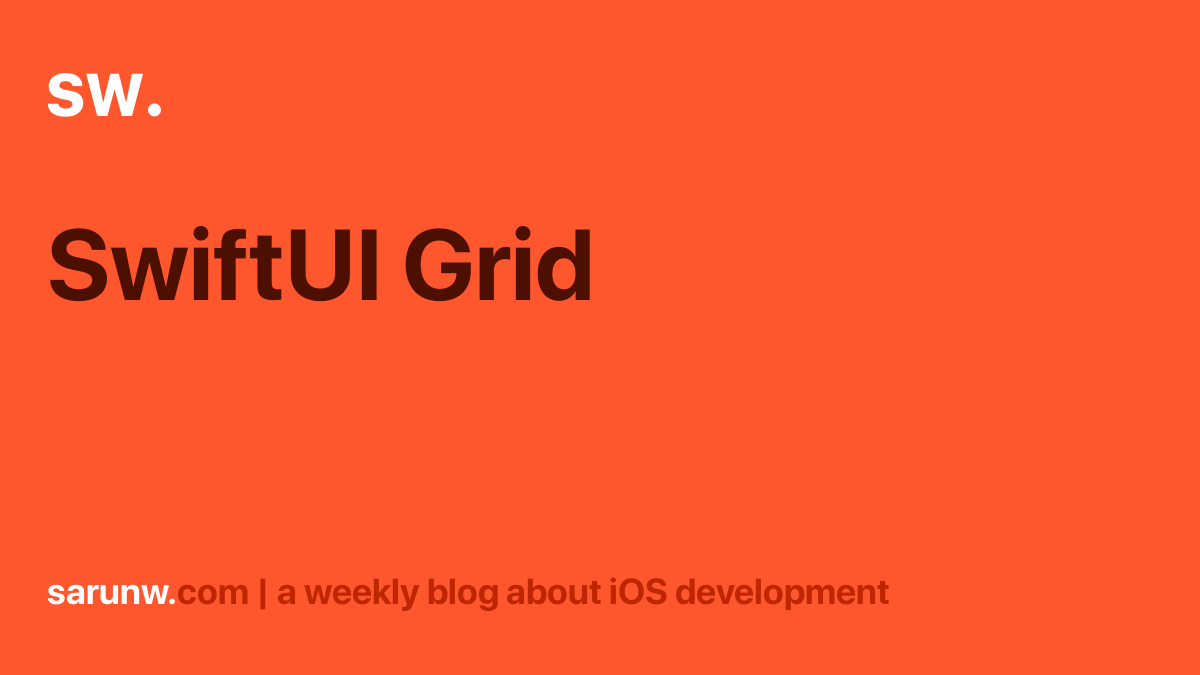 swiftui-grid-the-complete-guide-sarunw