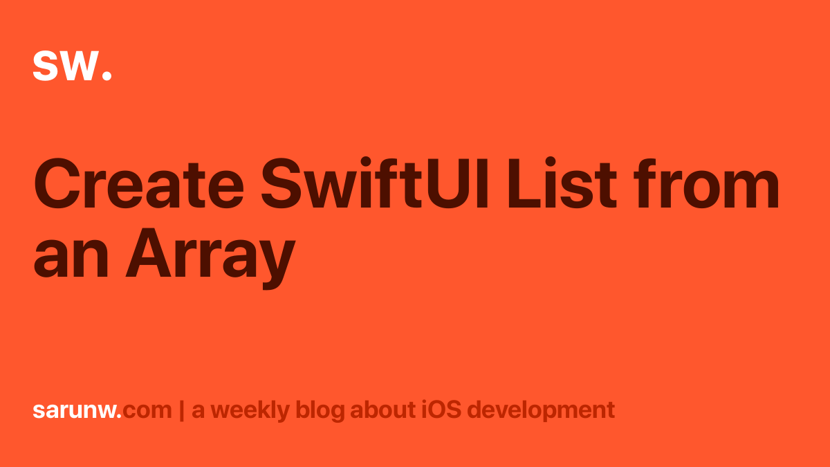 create-swiftui-list-from-an-array-sarunw