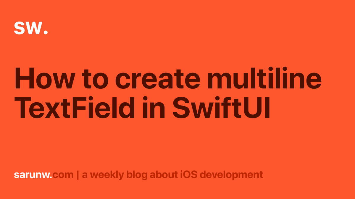 how-to-create-multiline-textfield-in-swiftui-sarunw