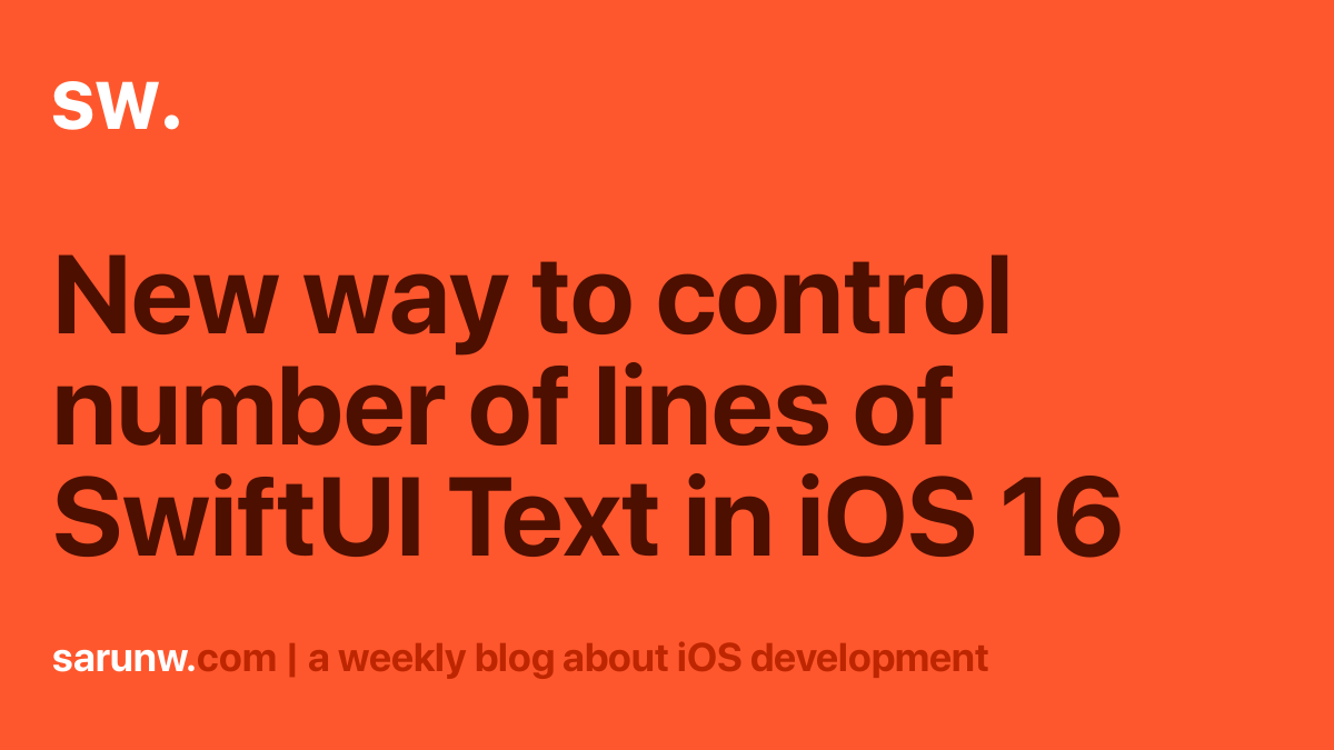 new-way-to-control-number-of-lines-of-swiftui-text-in-ios-16-sarunw