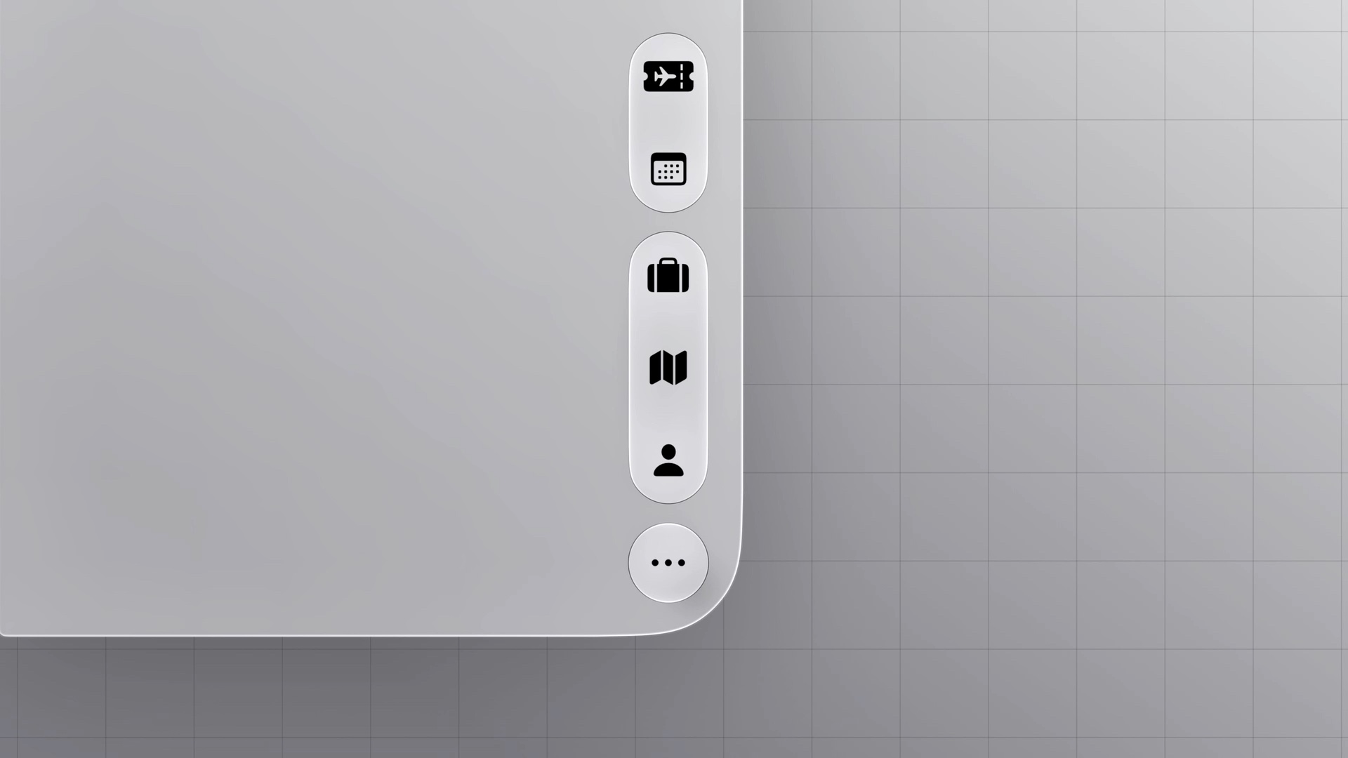 A vertical bar with flight, calendar, luggage, map, and person items, plus an overflow button at the bottom.